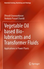 book Vegetable oil based bio-lubricants and transformer fluids : applications in power plants