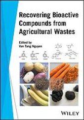 book Recovering bioactive compounds from agricultural wastes