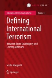 book Defining international terrorism : between state sovereignty and cosmopolitanism