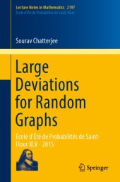 book Large deviations for random graphs : École d'Été de Probabilités de Saint-Flour XLV - 2015