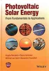 book Photovoltaic solar energy : from fundamentals to applications