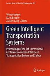 book Green intelligent transportation systems : proceedings of the 7th International Conference on Green Intelligent Transportation System and Safety