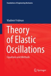 book Theory of Elastic Oscillations : Equations and Methods