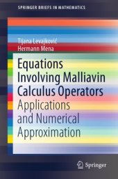 book Equations involving malliavin calculus operators : applications and numerical approximation