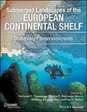 book Submerged landscapes of the European continental shelf : Quaternary paleoenvironments