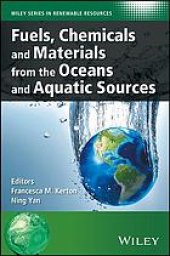 book Fuels, chemicals and materials from the oceans and aquatic sources