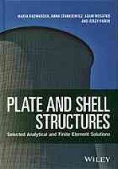 book Plate and shell structures : selected analytical and finite element solutions