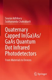 book Quaternary capped In(Ga)As/GaAs quantum dot infrared photodetectors : from materials to devices