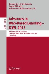 book Advances in Web-Based Learning – ICWL 2017: 16th International Conference, Cape Town, South Africa, September 20-22, 2017, Proceedings