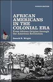 book African Americans in the Colonial era : from African origins through the American Revolution