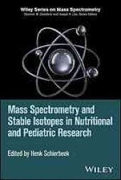 book Mass spectrometry and stable isotopes in nutritional and pediatric research