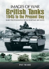 book British Tanks, 1945 to the Present Day