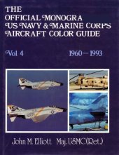 book The Official Monogram US Navy & Marine Corps Aircraft Color Guide, Vol 4  1960-1993