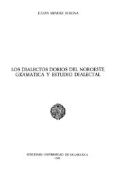 book Los dialectos dorios del Noroeste. Gramática y estudio dialectal