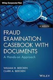 book Fraud examination casebook with documents : a hands-on approach