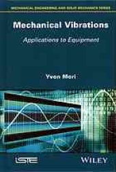 book Mechanical vibrations : applications to equipment