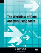 book The Workflow of Data Analysis Using Stata