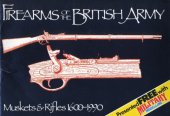 book Firearms of the British Army: Muskets - Rifles, 1600-1990