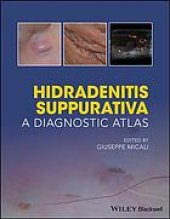 book Hidradenitis suppurativa : a diagnostic atlas