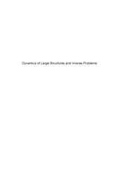 book Dynamics of large structures and inverse problems