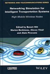 book Networking simulation for intelligent transportation systems : high mobile wireless nodes