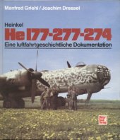 book Heinkel He 177-277-274  Eine luftfahrtgeschichtliche Dokumentation