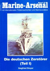 book Marine-Arsenal 033 - Die deutschen Zerstörer (I)