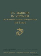 book U.S. Marines in Vietnam: The Advisory and Combat Assistance Era, 1954-1964