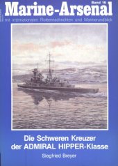 book Marine-Arsenal 016 - Die Schweren Kreuzer der ADMIRAL HIPPER-Klasse