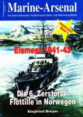 book Marine-Arsenal Highlight 001 - Eismeer 1941-43 - Die 6. Zerstörer-Flotille in Norwegen