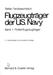 book Flugzeugträger der US Navy, Band 1: Flottenflugzeugträger