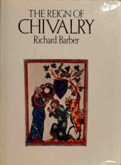 book The Reign of Chivalry