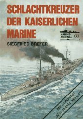 book Marine-Arsenal 007 - Schlachtkreuzer der Kaiserlichen Marine (I)