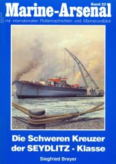 book Marine-Arsenal 022 - Die Schweren Kreuzer der SEYDLITZ-Klasse