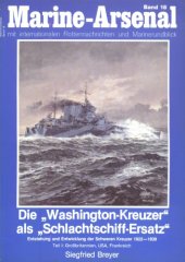 book Marine-Arsenal 018 - Die Washington-Kreuzer als Schlachtschiff-Ersatz (1) - Grossbritannien, USA, Frankreich