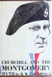 book Churchill and the Montgomery Myth