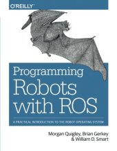 book Programming Robots with ROS: A Practical Introduction to the Robot Operating System. Code