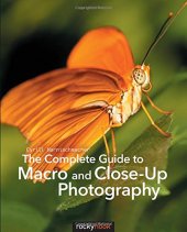 book The Complete Guide to Macro and Close-Up Photography