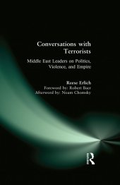 book Conversations with terrorists : Middle East leaders on politics, violence, and empire