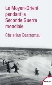 book Le Moyen-Orient pendant la Seconde Guerre mondiale