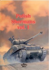 book Polish Shermans Vol.I (Wydawnictwo Militaria 124)