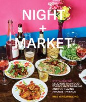 book Night + Market: Delicious Thai Food to Facilitate Drinking and Fun-Having Amongst Friends