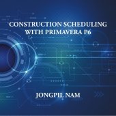 book Construction Scheduling With Primavera P6