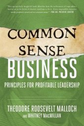 book Common-Sense Business: Principles for Profitable Leadership