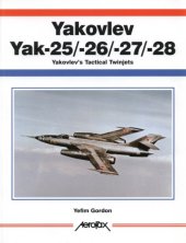 book Yakovlev Yak-25-26-27-28. Yakovlev’s Tactical Twinjets