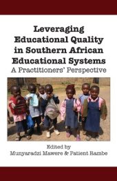 book Leveraging Educational Quality in Southern African Educational Systems. A Practitioners’ Perspective