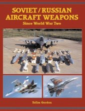 book SovietRussian Aircraft Weapons  Since World War Two