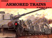 book German Armored Trains in the World War II. Vol. 1