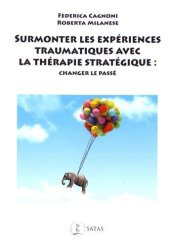 book Surmonter les expériences traumatiques avec la thérapie stratégique : Changer le passé