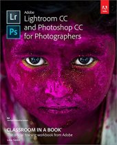 book Adobe Lightroom CC and Photoshop CC for Photographers Classroom in a Book